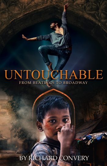 Untouchable: From Beatings To Broadway